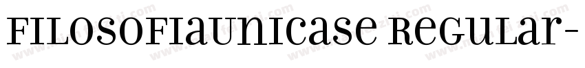 FilosofiaUnicase Regular字体转换